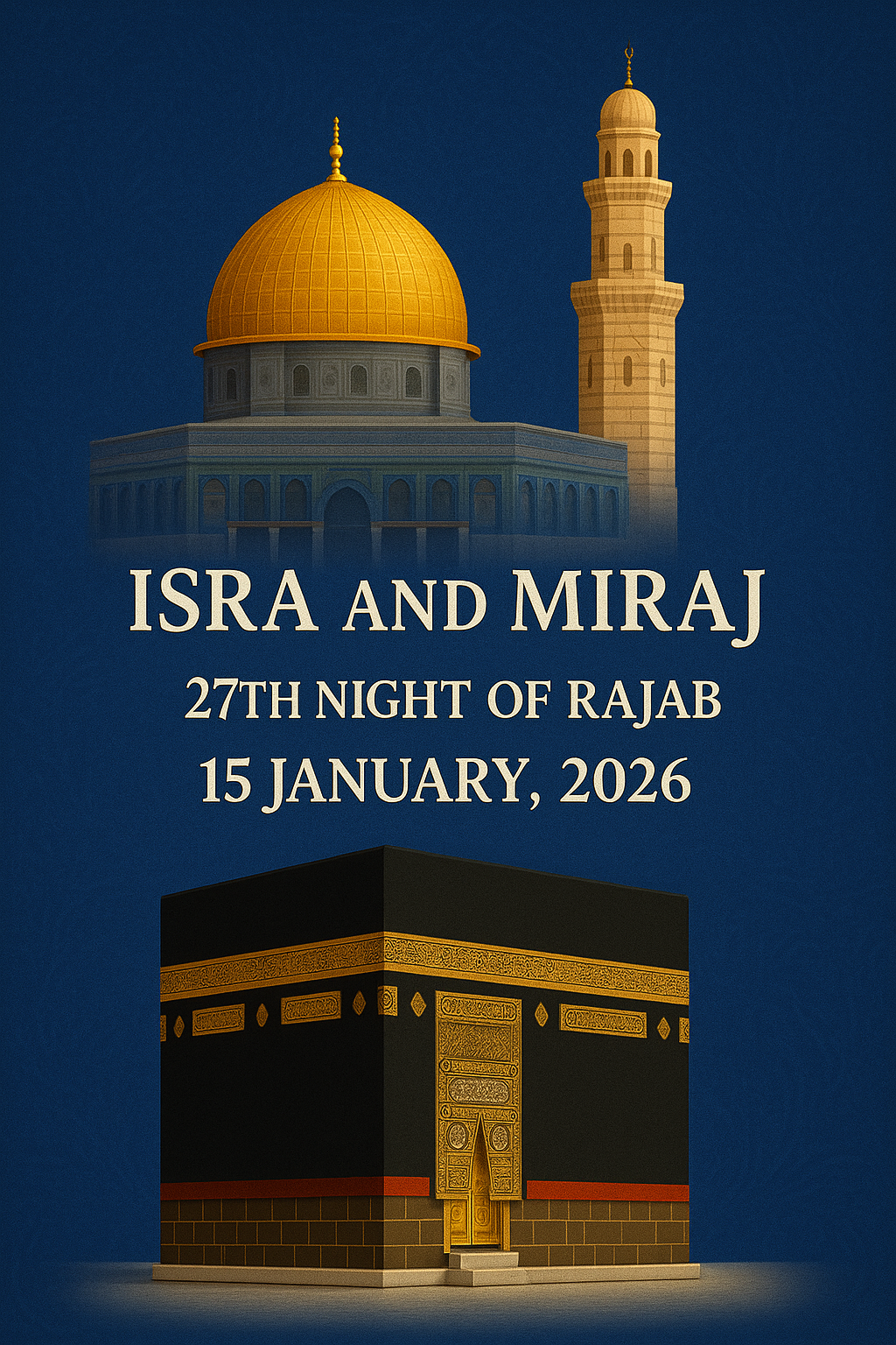 Isra, Miraj 	27th night of Rajab	15 January,2026	Thursday