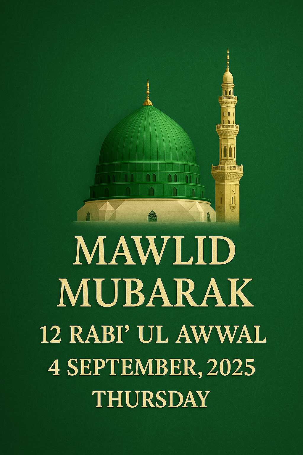 Mowlid Mubarak	12 Rabi ul Awwal 	4 September,2025	Thursday